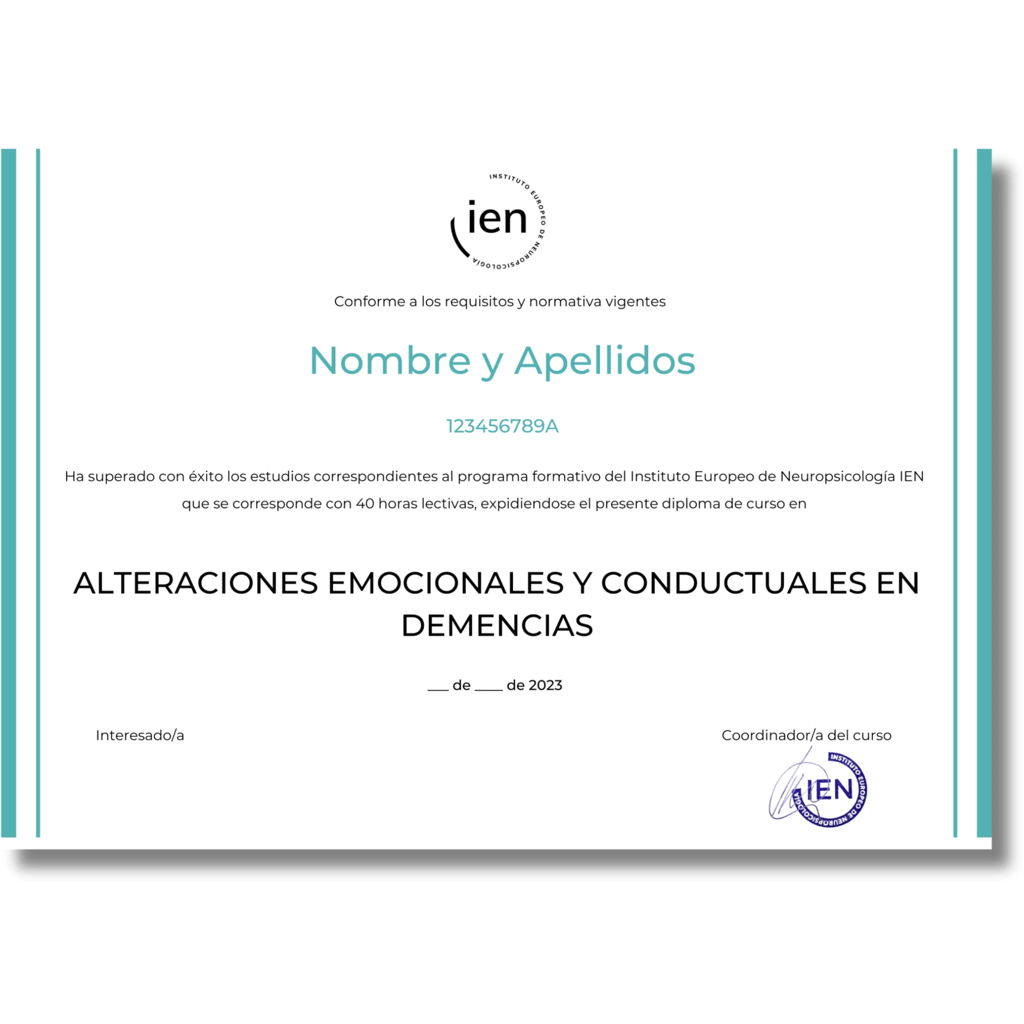 Ejemplo de Certificado de Titulación IEN para el curso de Alteraciones emocionales y conductuales en demencias, con sello de IEN y color azul turquesa