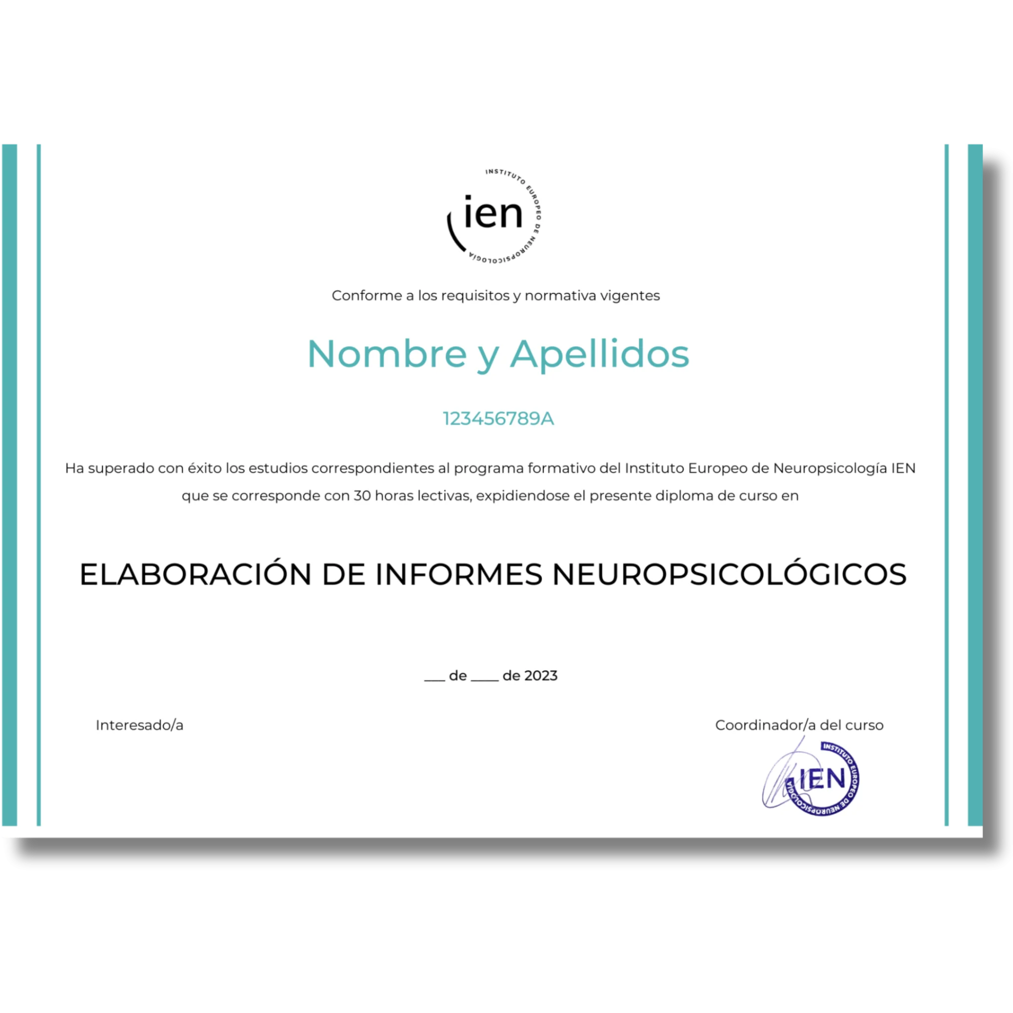 Ejemplo de Certificado de Titulación IEN para el curso en Elaboración de Informes Neuropsicológicos, con sello de IEN y color azul turquesa