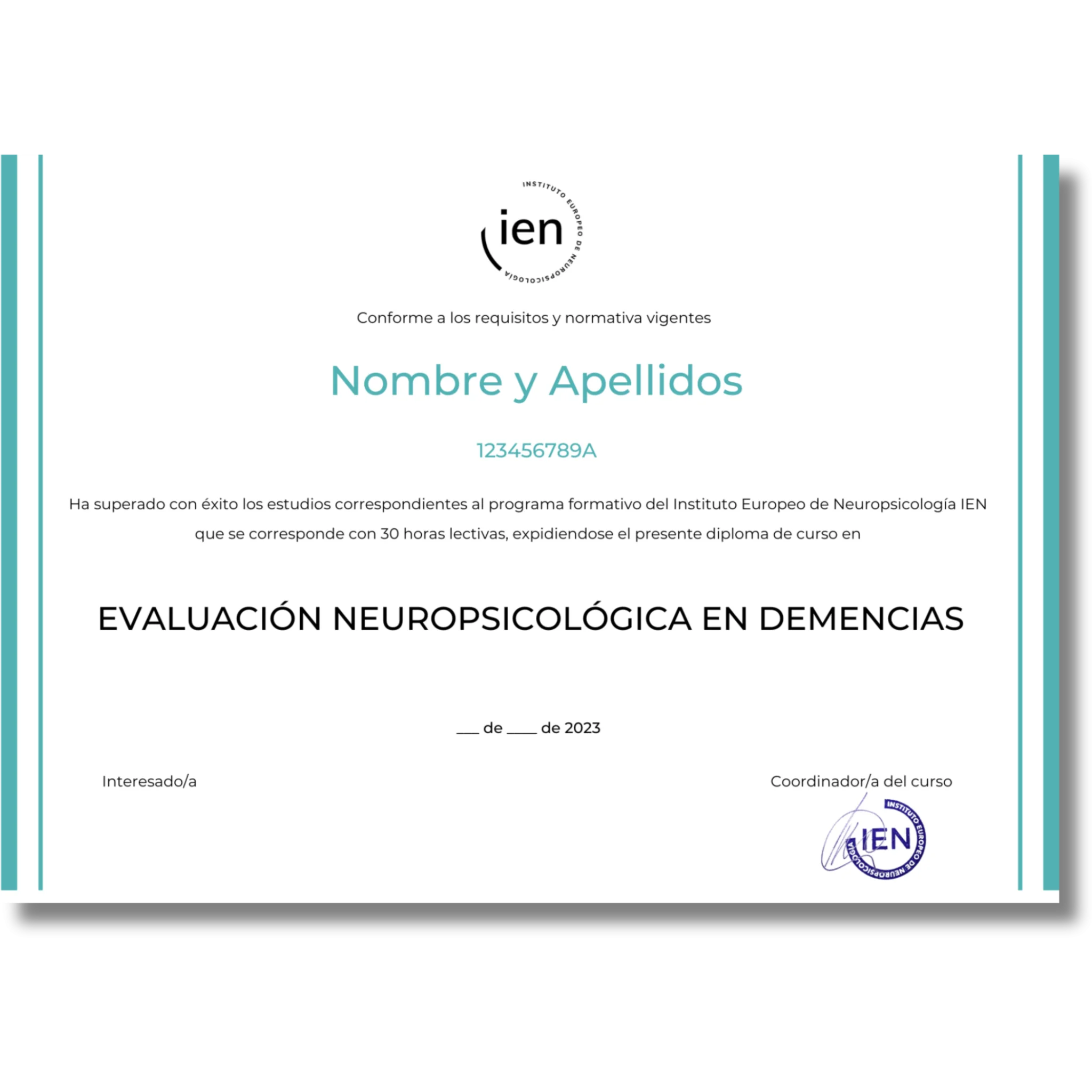 Ejemplo de Certificado de Titulación IEN para el curso de Evaluación neuropsicológica en Demencias, con sello de IEN y color azul turquesa
