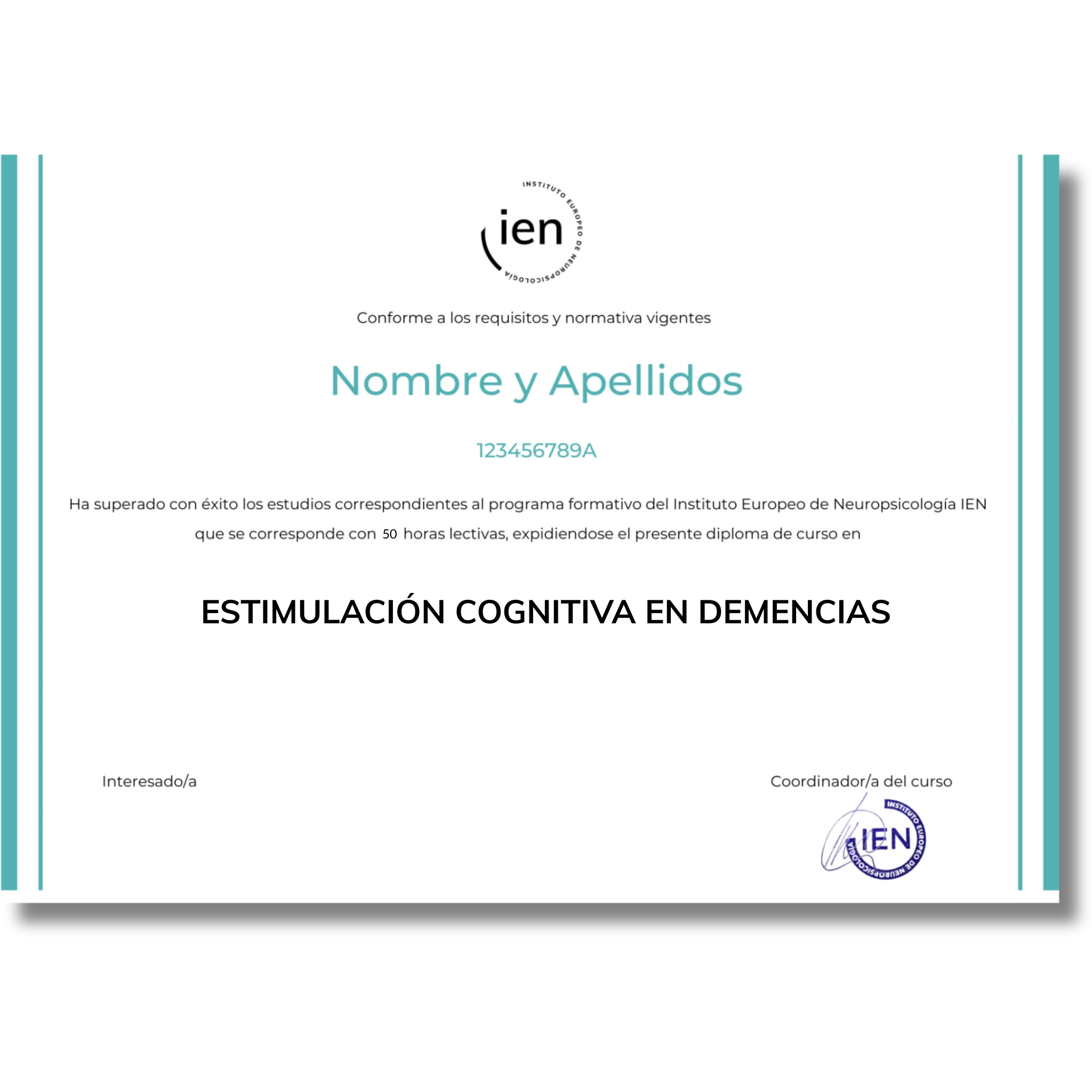 Certificado del curso Estimulación Cognitiva en Demencias del Instituto Europeo de Neuropsicología (IEN)