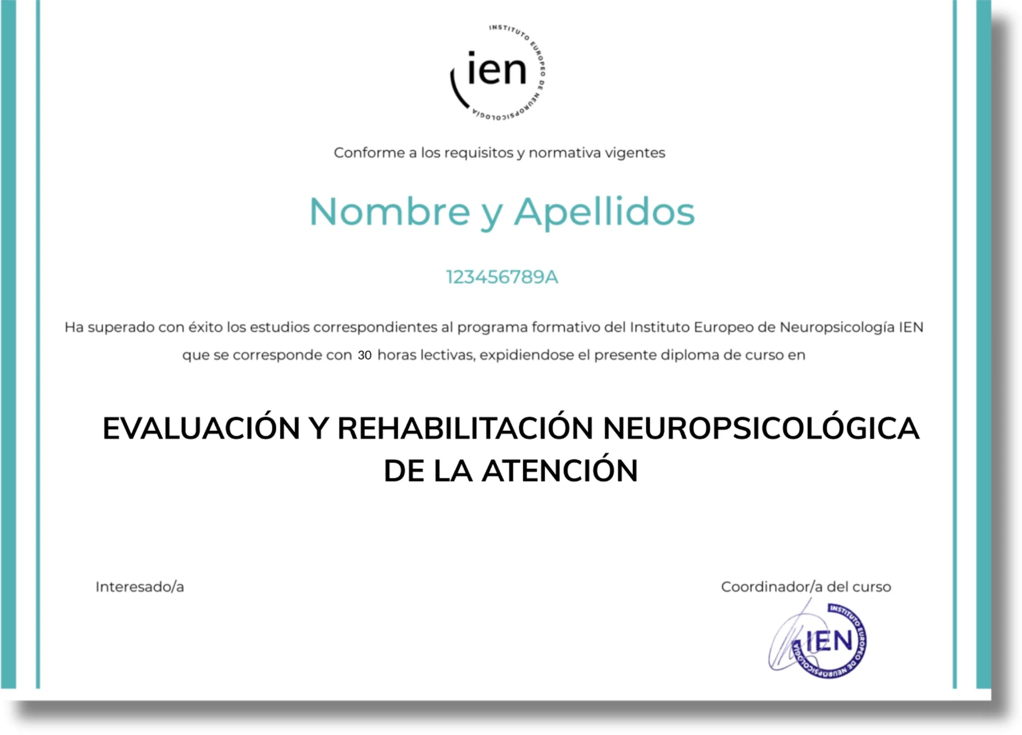 Diploma del curso de evaluación y rehabilitación neuropsicológica de la atención de IEN